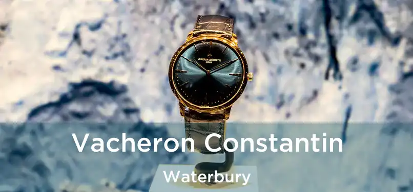 Vacheron Constantin Waterbury